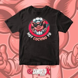 camiseta con un cerdo cocinero y la leyenda "Hoy cochino yo"